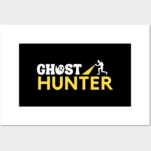 Ghost Hunter - Paranormal Investigator Wall Art by Paranormalshirts